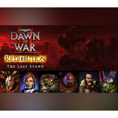 Warhammer 40 000 Dawn of War 2 Retribution - The Last Standalone