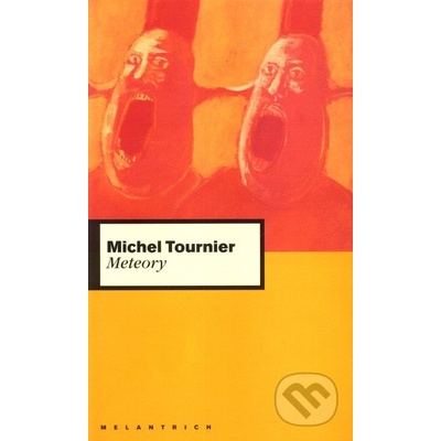Meteory - Michel Tournier