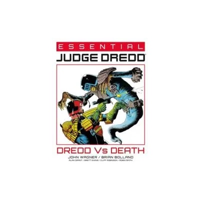 Essential Judge Dredd: Dredd Vs. Death