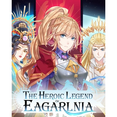 The Heroic Legend Of Eagarlnia