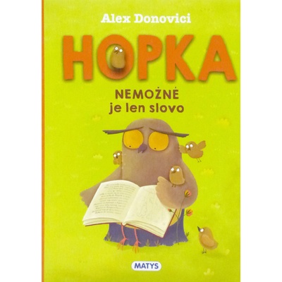 Hopka – Nemožné je len slovo - Alex Donovici