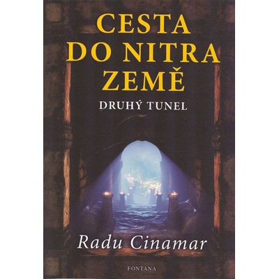 V nitru Země - Druhý tunel