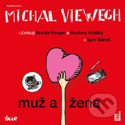 Muž a žena - Michal Viewegh