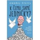 K čemu samé jedničky?