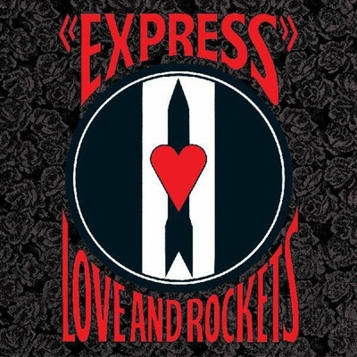 LOVE & ROCKETS - EXPRESS LP