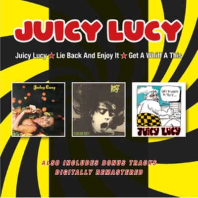 JUICY LUCY - Juicy Lucy / Lie Back And Enjoy It / Get A Whiff A This + Bonus Tracks CD