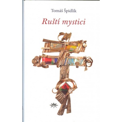 Ruští mystici - Tomáš Špidlík