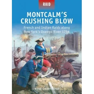 Montcalm's Crushing Blow | René Chartrand (2014)