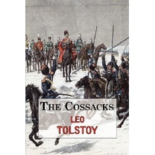 Cossacks - A Tale by Tolstoy