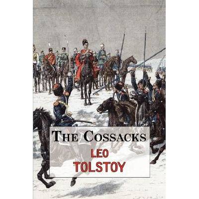 Cossacks - A Tale by Tolstoy