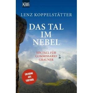Das Tal im Nebel | Lenz Koppelstätter (ISBN: 9783462051919)