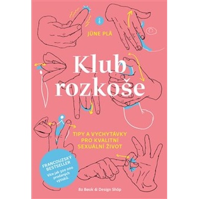 Klub rozkoše - Jüne Pla