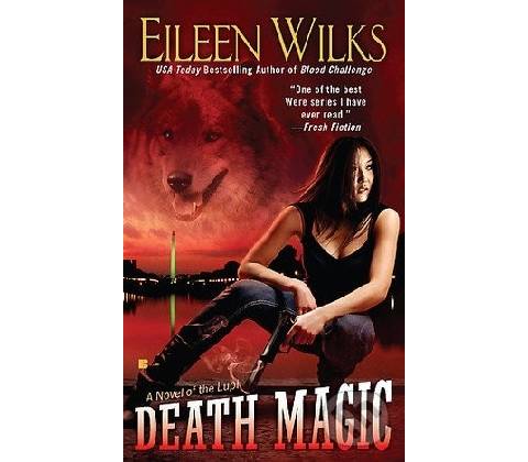 Death Magic - Eileen Wilks