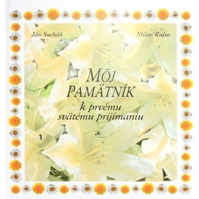 Môj pamätník k prvému svätému prijímaniu