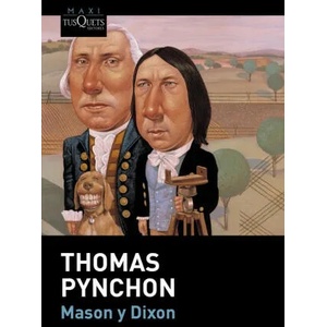 Mason y Dixon | THOMAS PYNCHON (ISBN: 9788490660669)