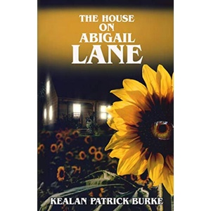 The House on Abigail Lane | Kealan Patrick Burke (2020)