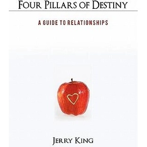 Four Pillars of Destiny | Jerry (University of Arkansas) King (ISBN: 9781462006861)