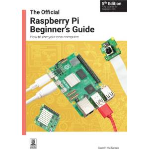 Official Raspberry Pi Beginner's Guide | Gareth Halfacree (2023)