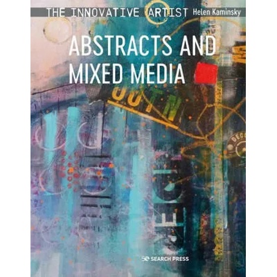 Innovative Artist: Abstracts and Mixed Media | Helen Kaminsky