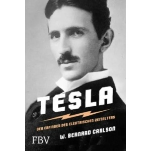 Nikola Tesla | W. Bernard Carlson (ISBN: 9783959720076)