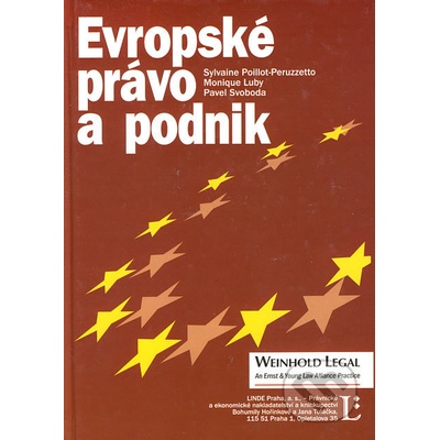 Evropské právo a podnik - Sylvaine Poillot-Peruzzetto, Monique Luby, Pavel Svoboda