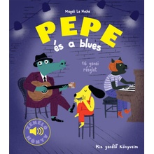 Pepe és a blues - Zenélő könyv - Kis zenélő könyveim