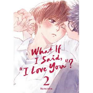 What If I Said, I Love You? 2 (ISBN: 9798888778357)