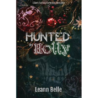 Tiffani Burkett Hunted in Holly | Leann Belle