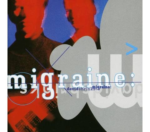 MIGRAINE - DAVID SHRINKS, CD