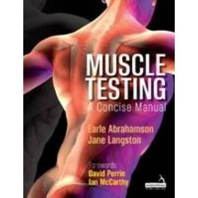 Muscle Testing | Earle Abrahamson, Jane Langston