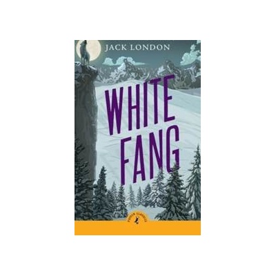 White Fang - Jack London