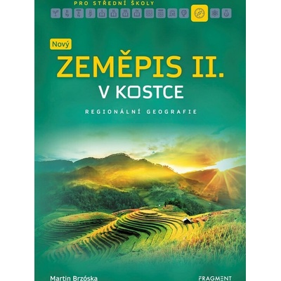 Nový zeměpis v kostce pro SŠ II.