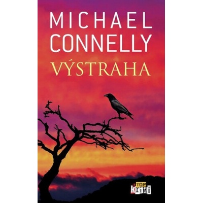 Výstraha - Michael Connelly