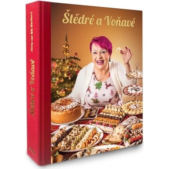 Štědré a Voňavé - Mirka van Gils Slavíková
