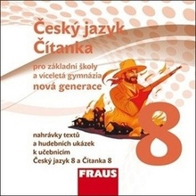 Fraus - Český jazyk/Čítanka 8 nová generace pro ZŠ a víceletá gymnázia - CD