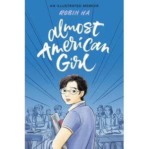Almost American Girl | Robin Ha (ISBN: 9780062685094)