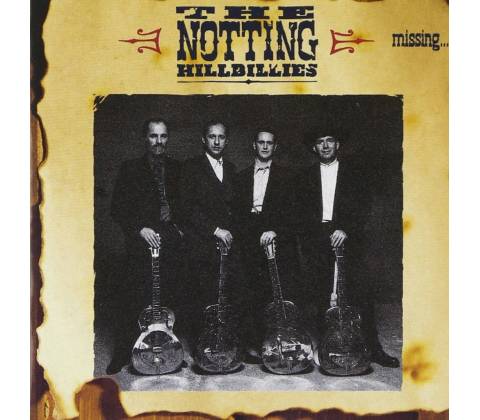 MISSING PRESUMED - NOTTING HILLBILLIES