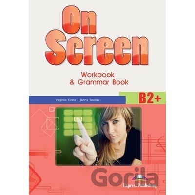 On Screen B2+ - Worbook and Grammar + ieBook
