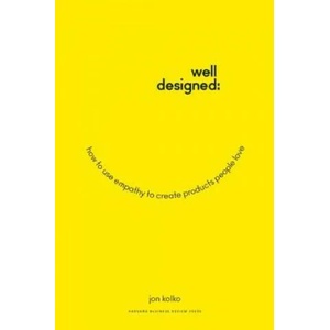 Well-Designed | Jon Kolko (ISBN: 9781625274793)