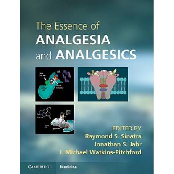 Essence of Analgesia and Analgesics | Raymond S Sinatra