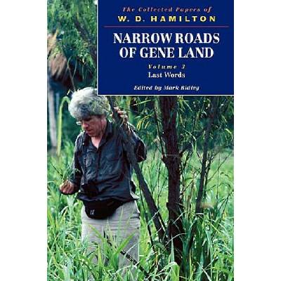 Narrow Roads of Gene Land - The Collected Papers of W. D. Hamilton | W. D. Hamilton
