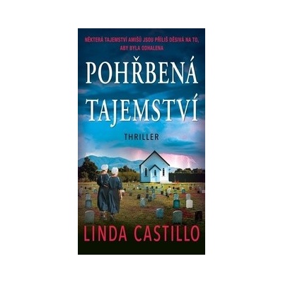 Pohřbená tajemství - Linda Castillo