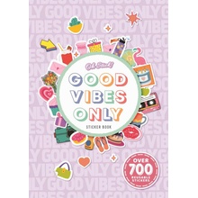 Oh Stick! Good Vibes Only Sticker Book: Over 700 Stickers for Daily Planning and More