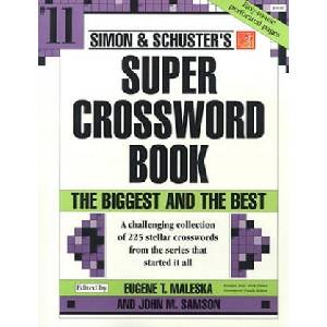 Simon & Schuster Super Crossword Book #11 | Eugene T. Maleska, John M. Samson (ISBN: 9780684871868)
