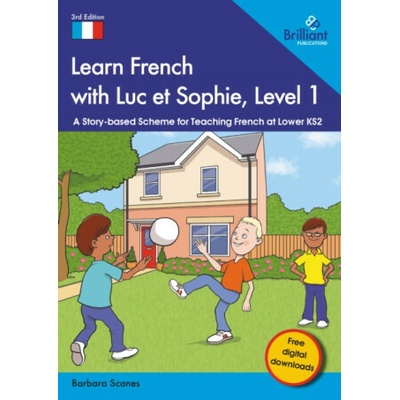 Learn French with Luc et Sophie, Level 1 - Barbara Scanes