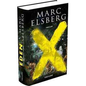 EDEN - Das Sterben beginnt | Marc Elsberg (ISBN: 9783764508661)