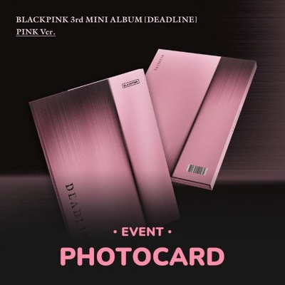 Daniel Shopping s. r. o Blackpink: Deadline (Pink Version With KTOWN4U Benefit) - CD (090605)