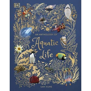 Anthology of Aquatic Life | HUME SAM (ISBN: 9780241546321)