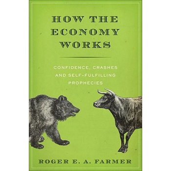 How the Economy Works | Roger Farmer