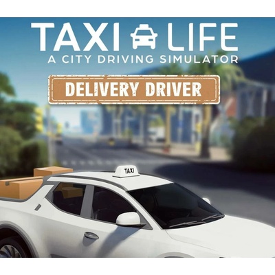 Taxi Life: A City Driving Simulator - Delivery Driver